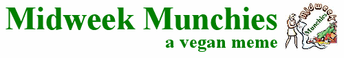 Midweek Munchies, a vegan meme